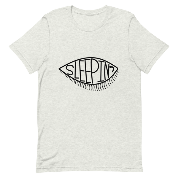 Sleepin' Eye Unisex T-Shirt