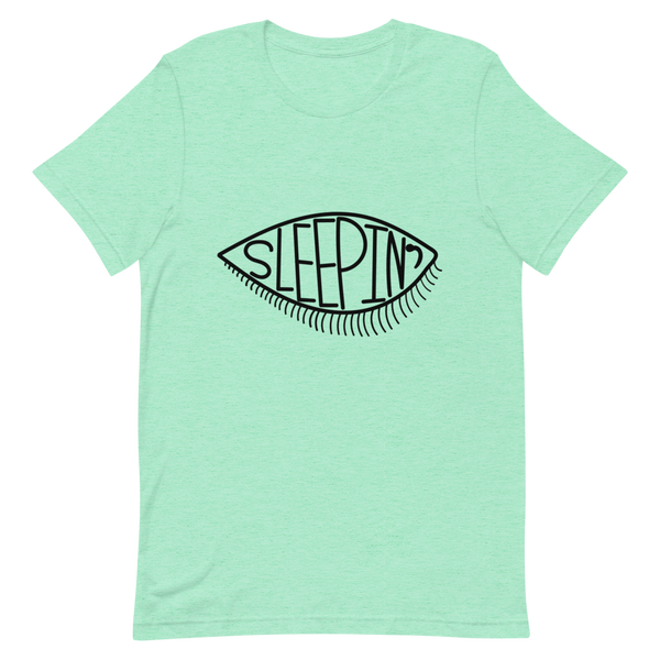 Sleepin' Eye Unisex T-Shirt