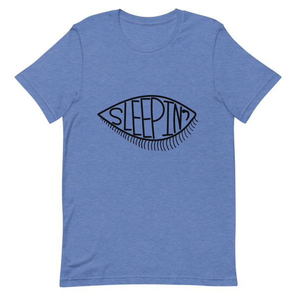 Sleepin' Eye Unisex T-Shirt