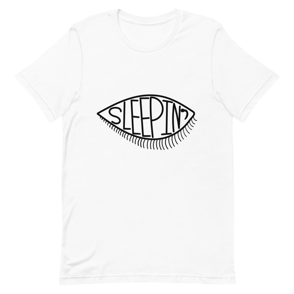 Sleepin' Eye Unisex T-Shirt